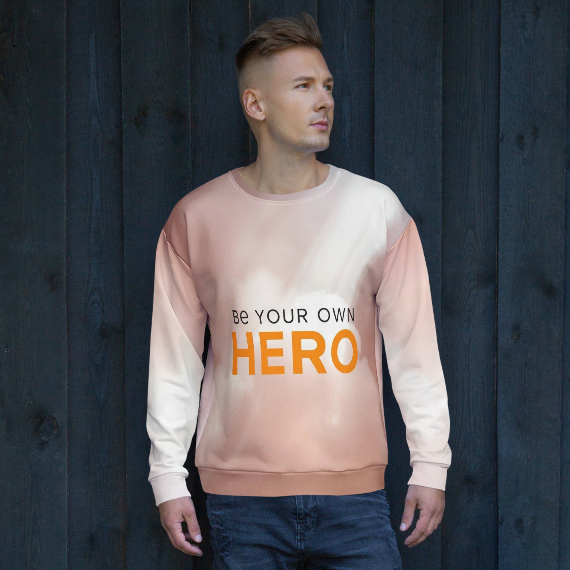 Be Your Own Hero ¨C Recycled Unisex Sweatshirt