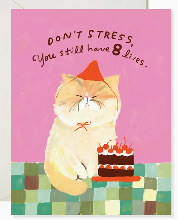 8 Lives Left - Funny Cat Birthday Card