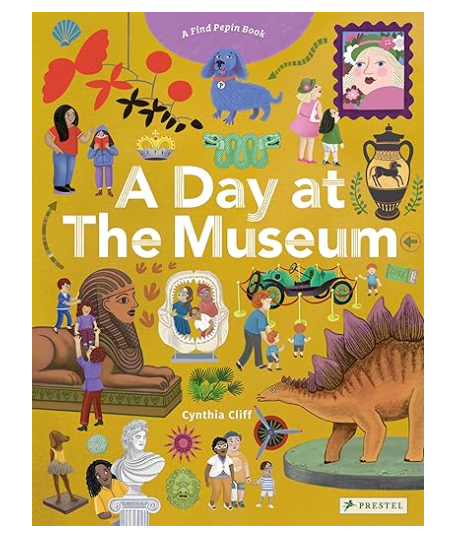 A Day at the Museum: A Find Pepin Book