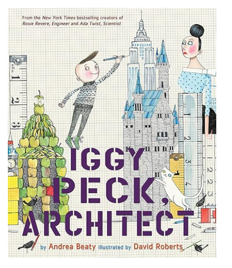 Iggy Peck, Architect: A Picture Book (The Questioneers)