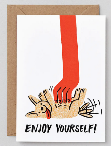 Enjoy Yourself Card