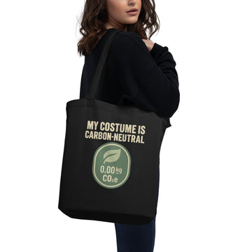 Organic Cotton Tote Bag ¨C My Costume Is Carbon-Neutral
