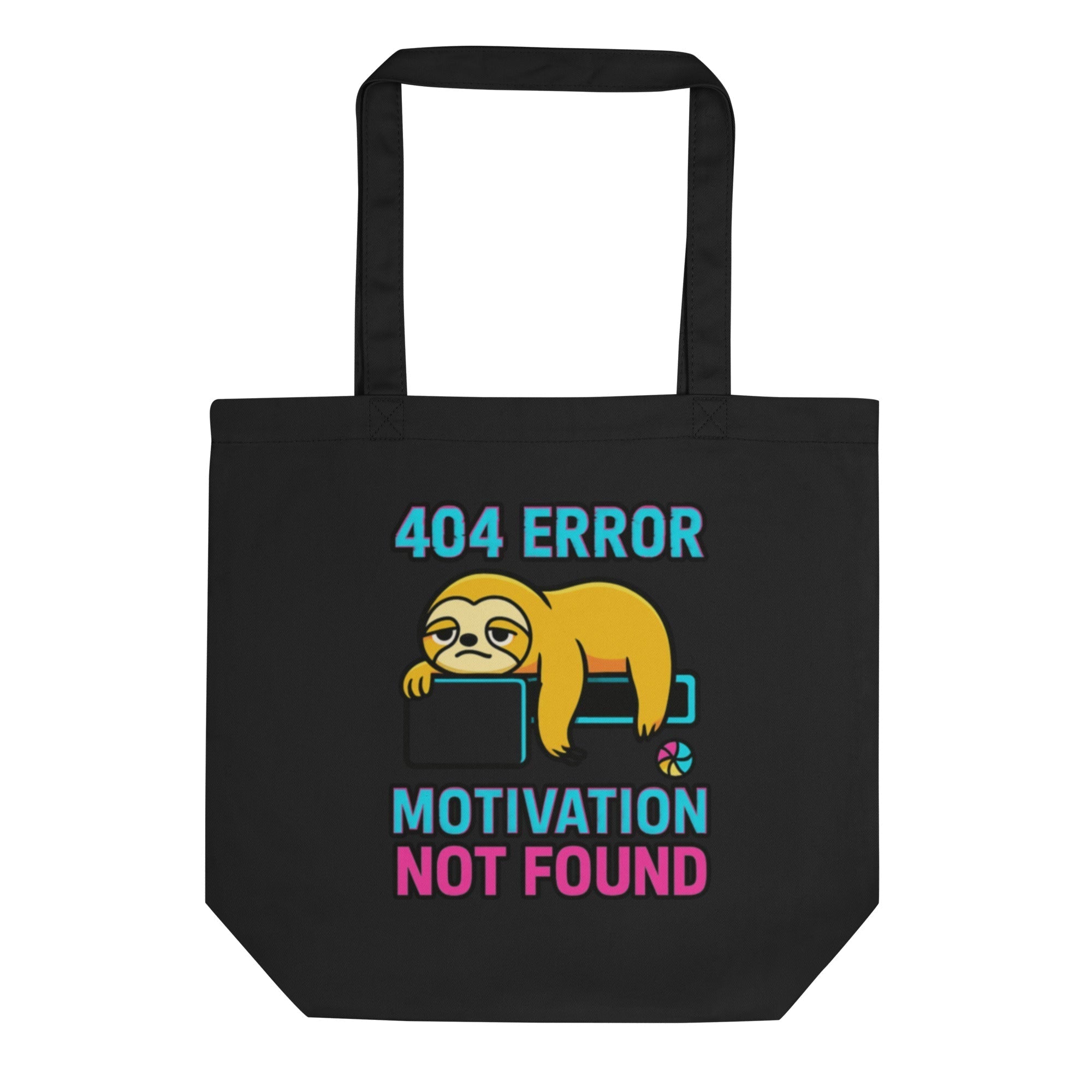 Organic Cotton Tote Bag 404 Motivation Not Found Sloth