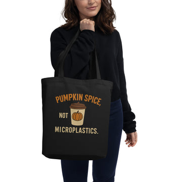 Organic Cotton Tote Bag ¨C Pumpkin Spice, Not Microplastics