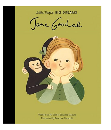 Little People, Big Dreams: Jane Goodall