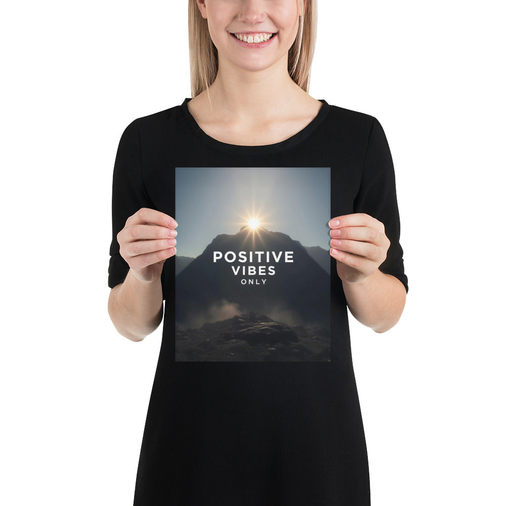 Hurry! Grab ¡®Positive Vibes Only¡¯ Poster¡ªLimited Stock Left!