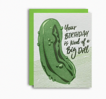 Big Dill Birthday Card