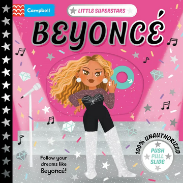 Little Superstars: Beyonc¨¦: A Push, Pull, Slide Book