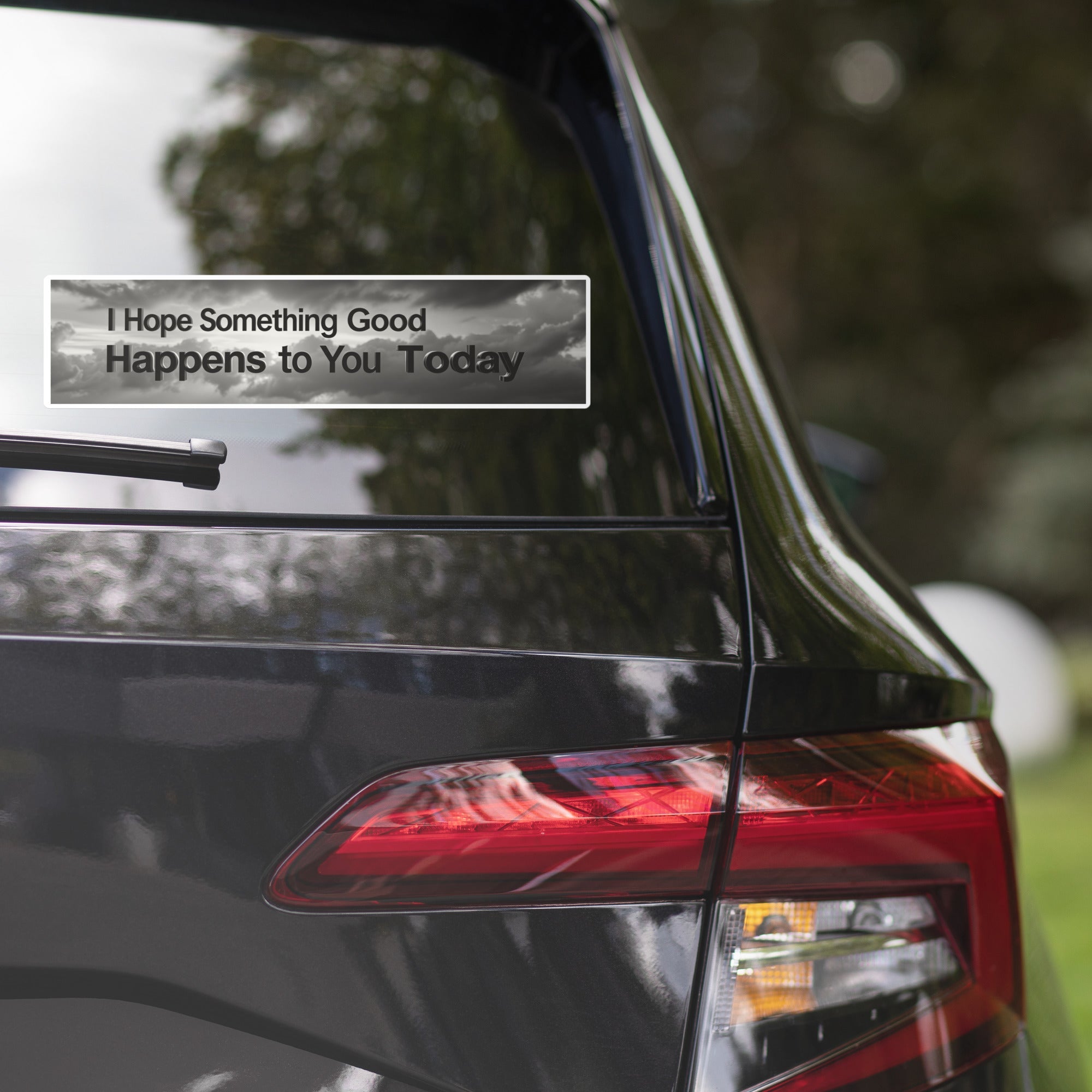 Transform Your Day and Others¡¯ with ¡®I Hope Something Good Happens to You Today¡¯ Inspirational Sticker ¨C Limited Edition!