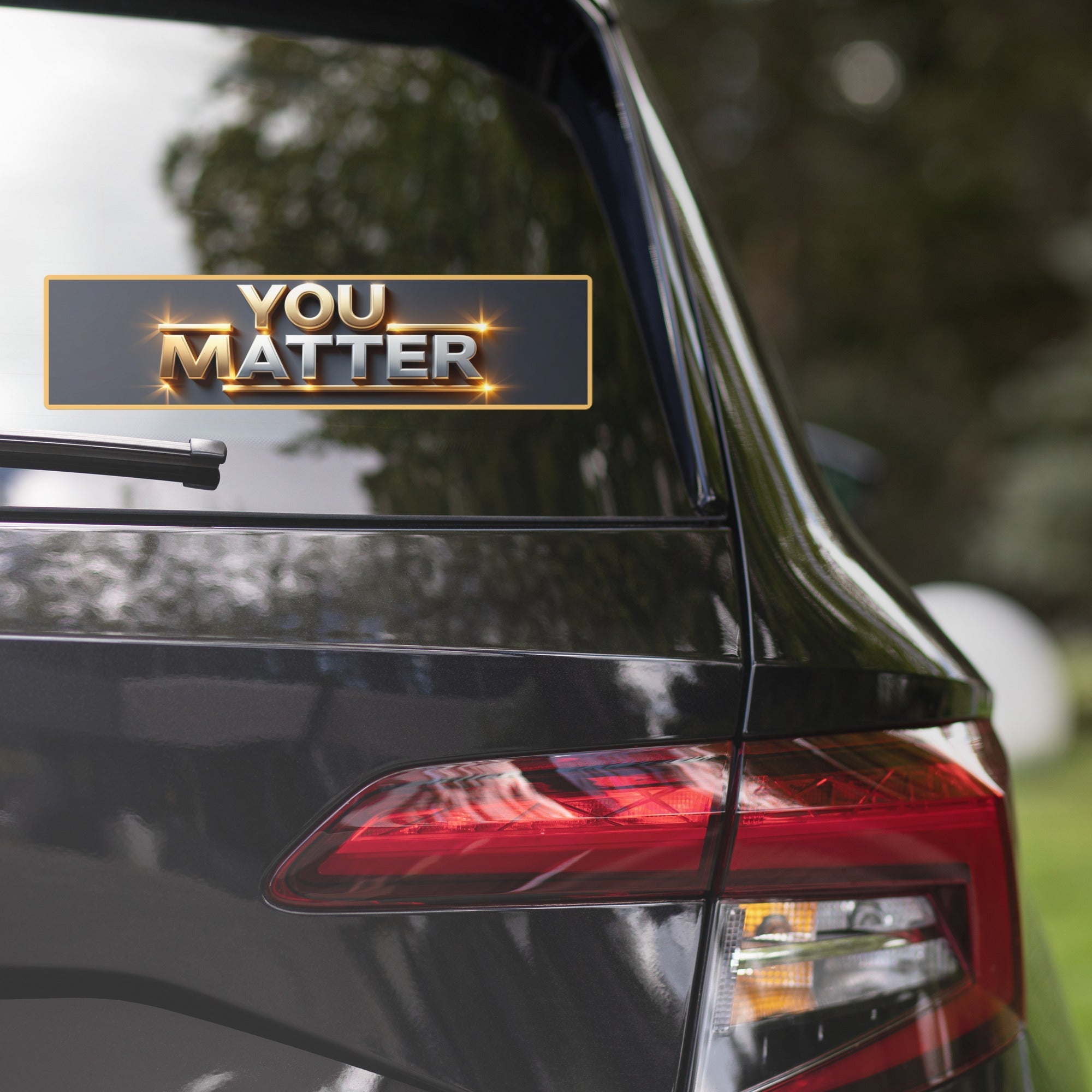 Shine Bright with Our Bold ¡®You Matter¡¯ Inspirational Bumper Sticker ¨C Limited Edition!