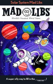 Solar System Mad Libs