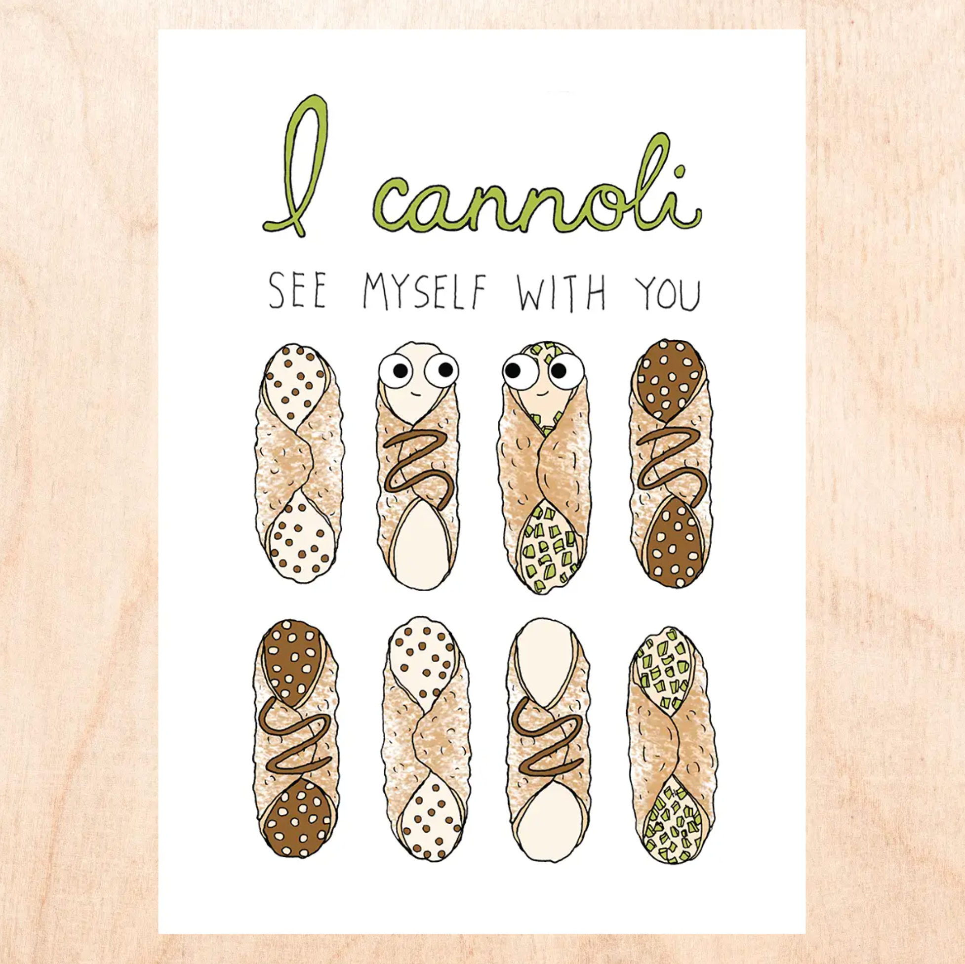 Cannoli See Myself with You Love Card