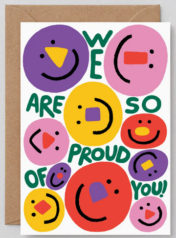 'we Are So Proud of You' Card